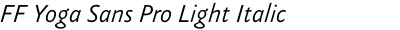 FF Yoga Sans Pro Light Italic